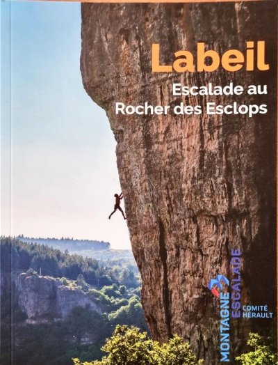 SITE D'ESCALADE LABEIL - AU ROCHER DES ESCLOPS