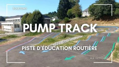 Pump Track & piste d’éducation routière