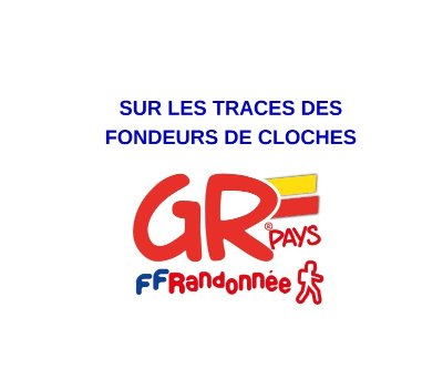 GRP 5 Sur la trace des fondeurs de cloches - De Villedieu-les-Poêles à Hambye