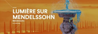 Orchestre - Lumière sur Mendelssohn