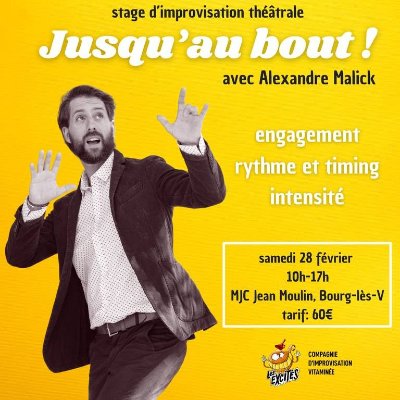 Stage d'impro "Jusqu'au bout !" avec Les Excités