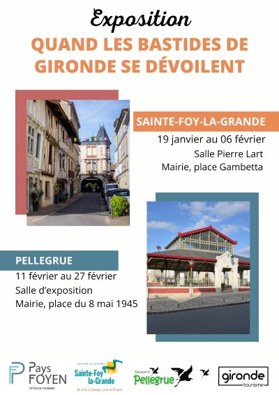 Exposition Quand Les Bastides de Gironde se dévoilent