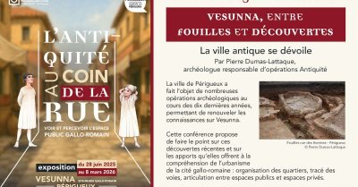 Conférence de Vesunna - Vesunna, entre fouilles et découvertes : la ville antique se dévoile