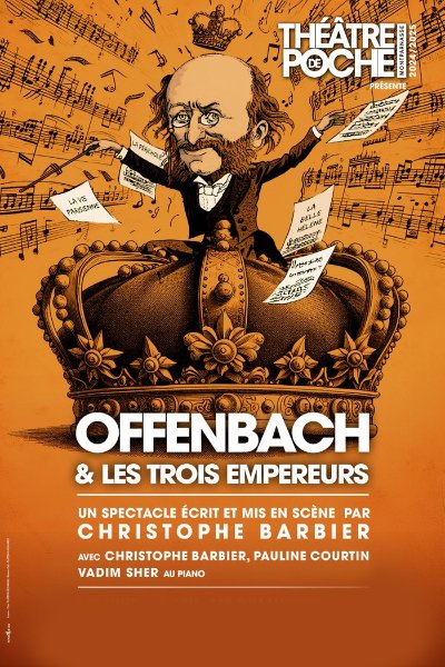 Offenbach & les trois empereurs