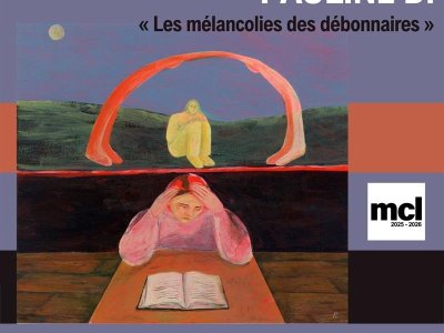 Exposition - Les mélancolies des débonnaires