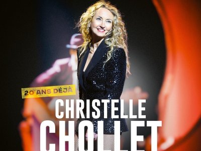 CHRISTELLE CHOLLET - 20 ANS DÉJÀ