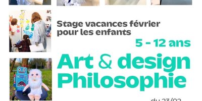 STAGE ENFANTS : ART, DESIGN & PHILOSOPHIE