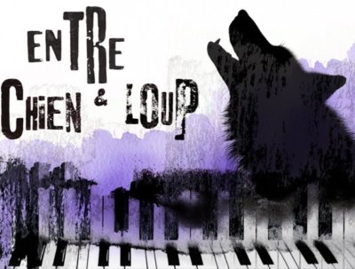 ENTRE CHIEN ET LOUP