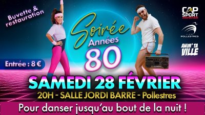 SOIRÉE ANNÉES 80
