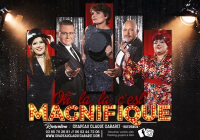 Diners et Déjeuners Spectacle Cabaret - C'est Magnifique !