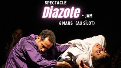 SPECTACLE DIAZOTE + JAM – UNE SOIRÉE DANSE À NE PAS MANQUER !