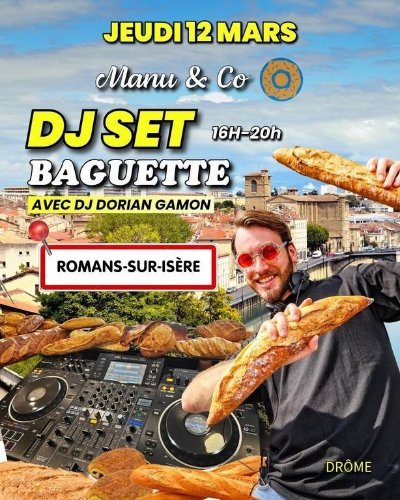 DJ Set baguette avec Dorian Gamon