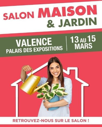 Salon Maison & Jardin Valence