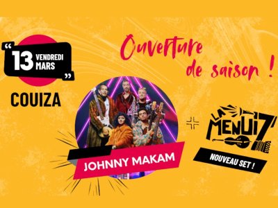 LA MENUIZ' ET JOHNNY MAKAM