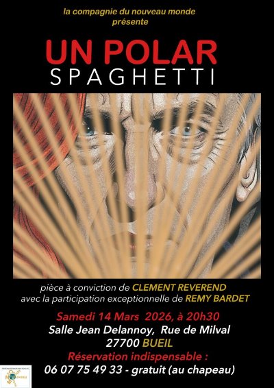 Théâtre : Un Polar Spaghetti