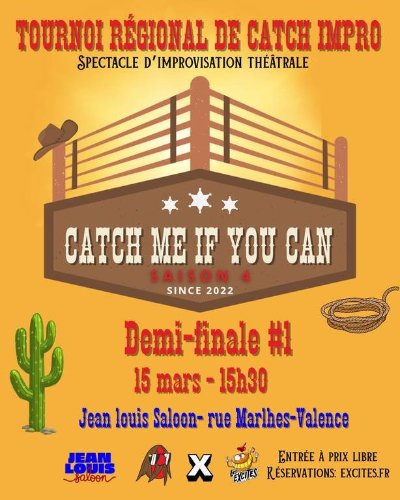 Tournoi d'impro : Catch me il you can ! - Demi-finale 1