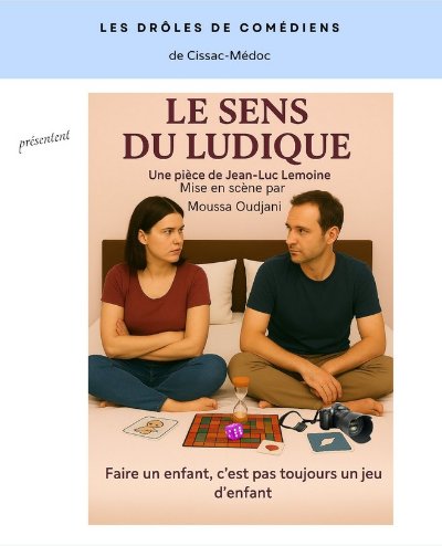 Théâtre : "Le sens du ludique"