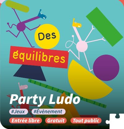 Party Ludo : (Des)équilibres