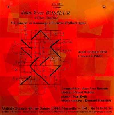 Due Stelle - création de musique contemporaine de Jean-Yves Bosseur