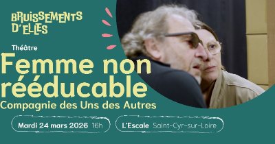 Femme non rééducable