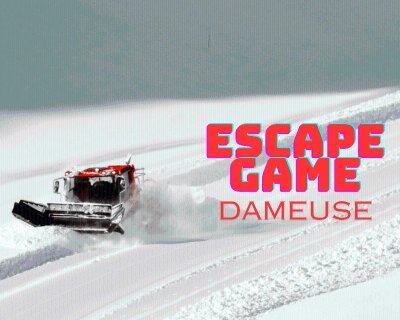 Escape Game - Dameuse