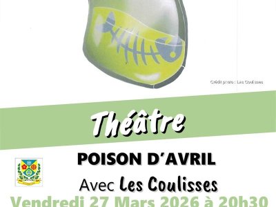 Théâtre - Poison d'Avril