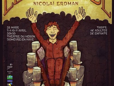 Théâtre - "Le Suicidé" - Compagnie du Héron