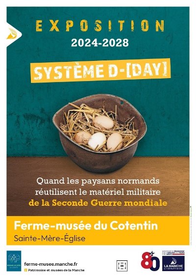 Exposition "Système D-[DAY]. Quand les paysans normands réutilisent le matériel militaire de la seconde guerre mondiale"