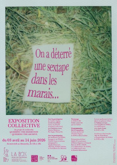 Exposition collective « On a déterré une sextape dans les marais… »