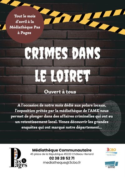 Exposition : Crimes du Loiret