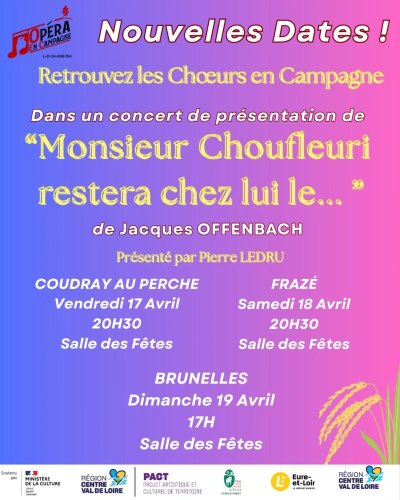Choeurs en campagne présente l'opéra bouffe "Monsieur Choufleuri restera chez lui le..."