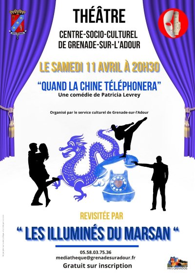 Théâtre "quand la chine téléphonera"