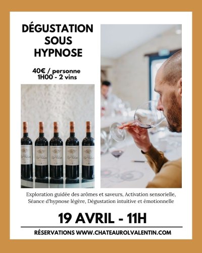 Dégustation sous hypnose x Château Rol Valentin