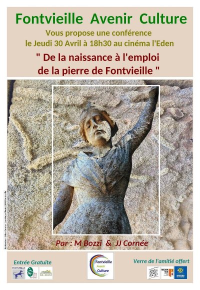 Conférence Eden Cinéma - 'De la naissance à l'emploi de la pierre de Fontvieille'