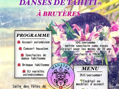 Dîner spectacle : Danses de Tahiti à Bruyères