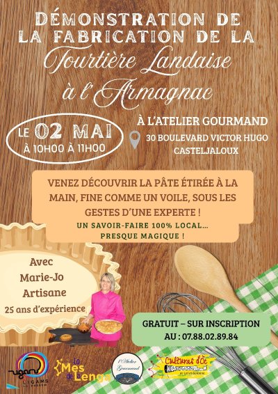 Démonstration de la fabrication de la tourtière Landaise à l'Armagnac