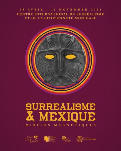 Exposition "Surréalisme et Mexique - Miroirs magnétiques"