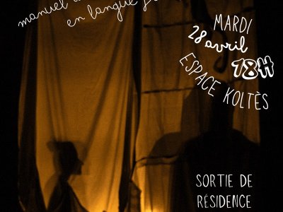Théâtre - Depuis mon corps chaud - sortie de résidence