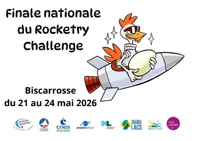 Semaine de l'Espace - Finale nationale du Rocketry Challenge