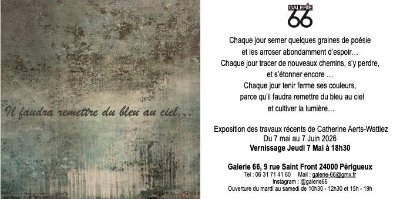 Exposition "Il faudra remettre du bleu au ciel" - GALERIE 66