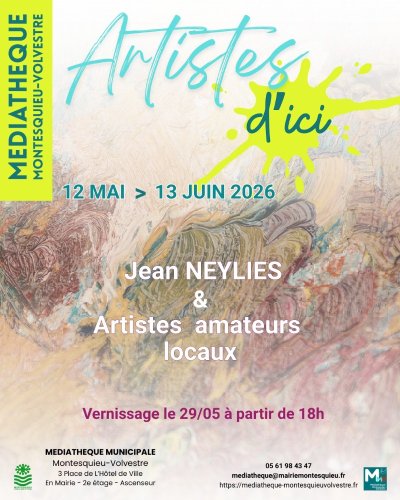 EXPOSITION : ARTISTES D'ICI
