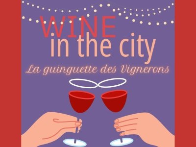 Wine in the city : la guinguette des vignerons du Cubzaguais