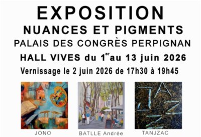 EXPOSITION « COLLECTIF D’ARTISTES NUANCES & PIGMENTS »