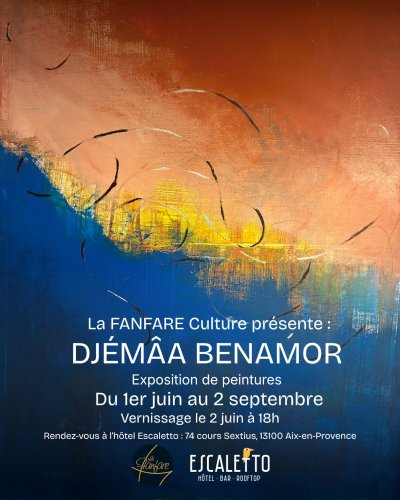 Exposition : Peintures - Djémâa Benamor