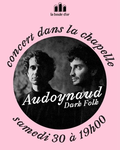 Concert dans la chapelle : Audoynaud