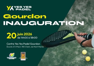 Inauguration Yes Yes Padel à Gourdon