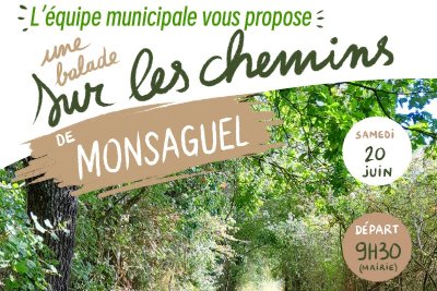 Balade sur les chemins de Monsaguel