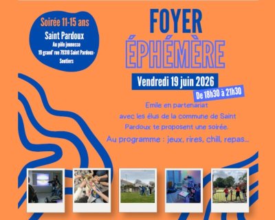 Foyer Ephémère soirée 11-15 ans
