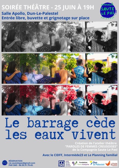 Spectacle de théâtre - le barrage cède, les eaux vivent