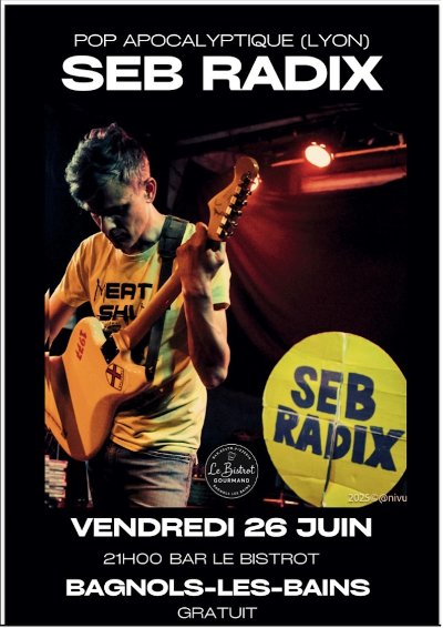 SOIRÉE MUSIQUE AVEC SEB RADIX